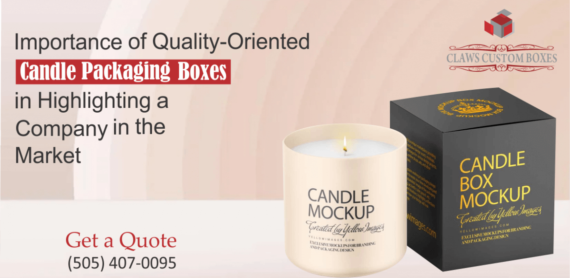 Oriented Candle Boxes Packaging in Highlighting in the Market